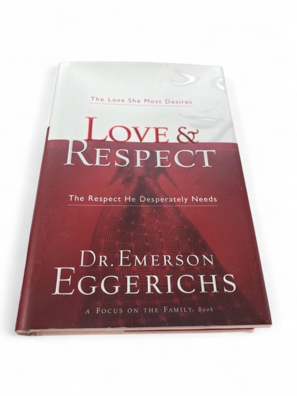 Love & Respect by Dr. Emerson Eggerichs - Hardcover